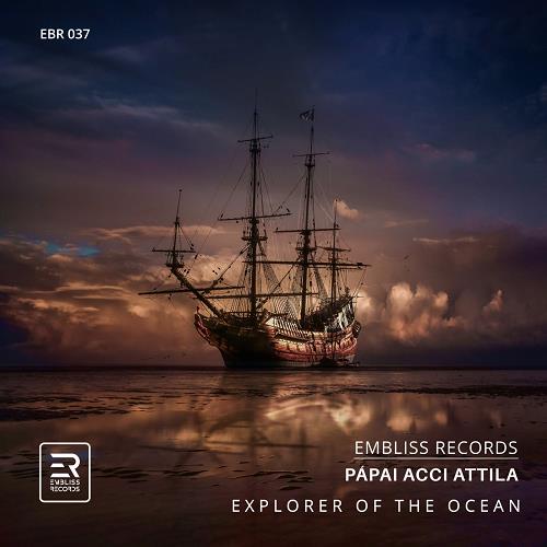 Papai ACCI Attila - Explorer of the Ocean [EBR037]